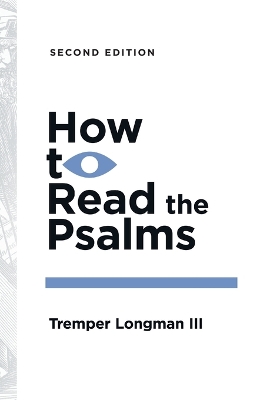 How to Read the Psalms Revised, Second Edition