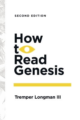 How to Read Genesis Revised, Second Edition