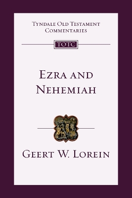 Ezra and Nehemiah: An Introduction and Commentary, Volume 12