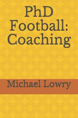 PhD Football: Coaching