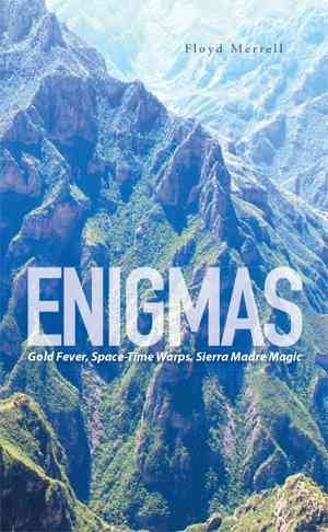 Enigmas: Gold Fever, Space-Time Warps, Sierra Madre Magic
