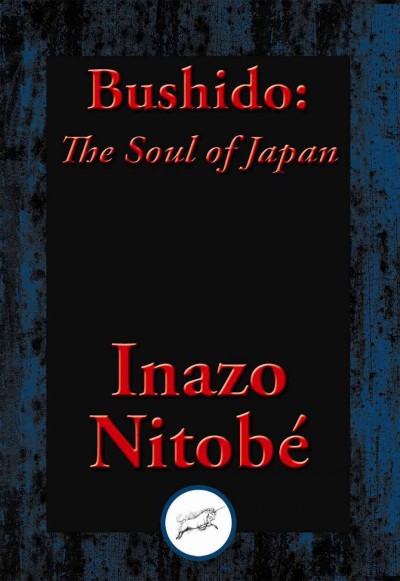 Bushido: The Soul of Japan