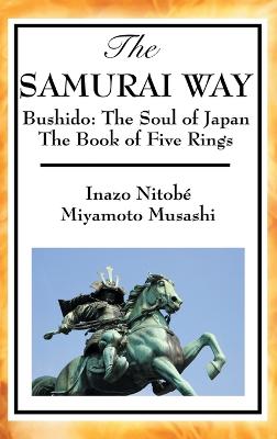 Samurai Way, Bushido: The Soul of Japan and the Book of Five Rings