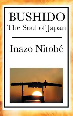Bushido: The Soul of Japan