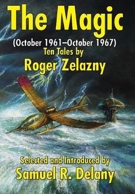 Magic (October 1961-October 1967): Ten Tales by Roger Zelazny