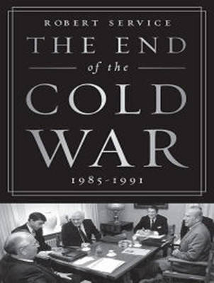 End of the Cold War 1985-1991 Unabridged edition