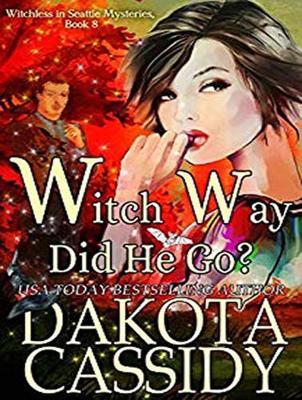 Witch Way Did He Go? Unabridged edition