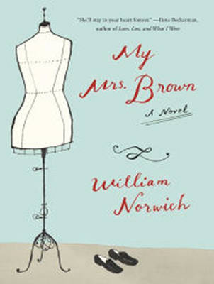 My Mrs. Brown: A Novel Unabridged edition