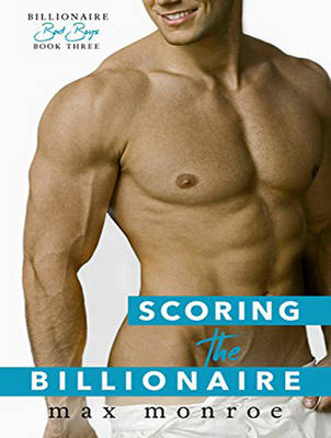 Scoring the Billionaire Unabridged edition
