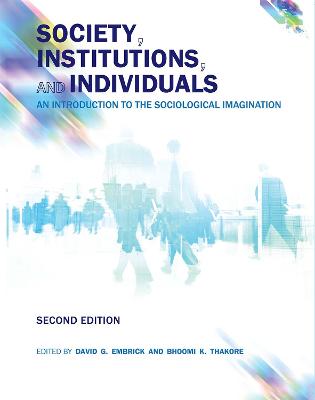 Society, Institutions, and Individuals: An Introduction to the Sociological Imagination 2nd Revised edition