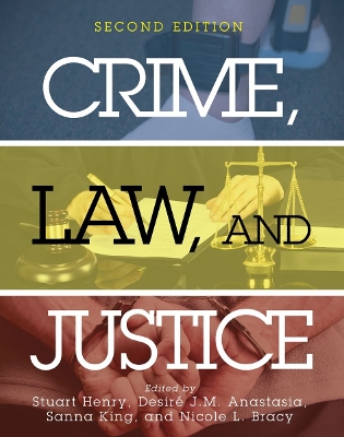 Crime, Law, and Justice Second Edition