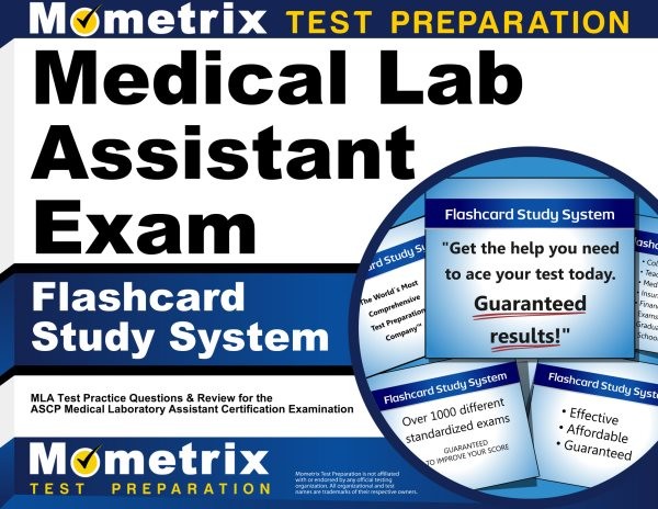 Medical Lab Assistant Exam Flashcard Study System: MLA Test Practice Questions and Review for the Ascp Medical Laboratory  Assistant Certification Examination