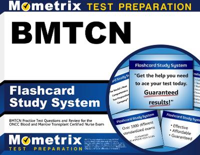 Bmtcn Flashcard Study System: Bmtcn Practice Test Questions and Review for the Oncc Blood and Marrow  Transplant Certified Nurse Exam