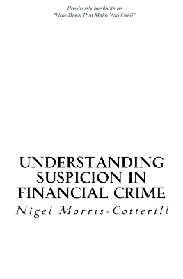 Understanding Suspicion in Financial Crime