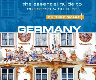 Germany - Culture Smart! Unabridged edition