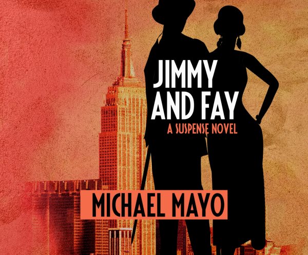 Jimmy and Fay: A Suspense Novel Unabridged edition