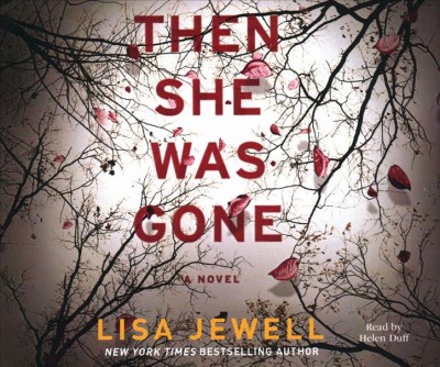 Then She Was Gone Unabridged edition