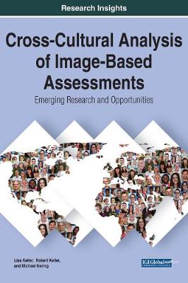 Cross-Cultural Analysis of Image-Based Assessments: Emerging Research and Opportunities