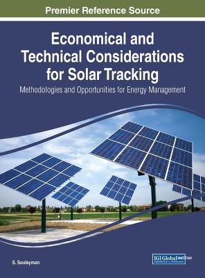 Economical and Technical Considerations for Solar Tracking: Methodologies  and Opportunities for Energy Management