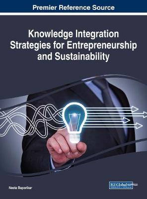 Knowledge Integration Strategies for Entrepreneurship and Sustainability
