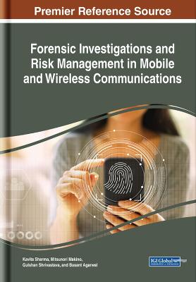 Forensic Investigations and Risk Management in Mobile and Wireless  Communications