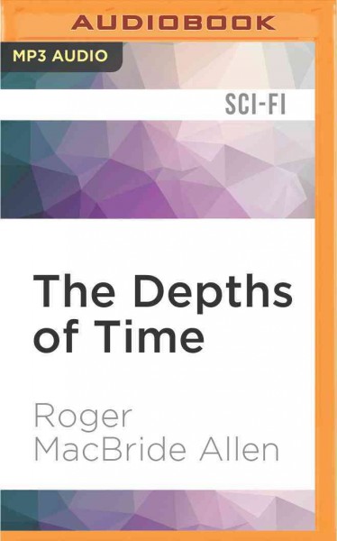 Depths of Time Unabridged