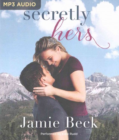 Secretly Hers Unabridged