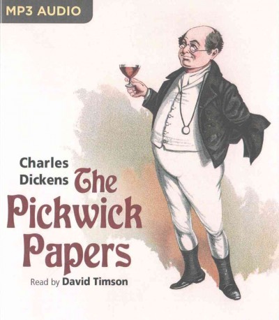 Pickwick Papers Unabridged