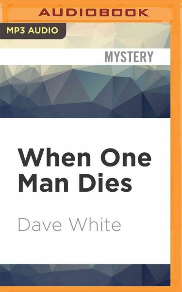 When One Man Dies Unabridged