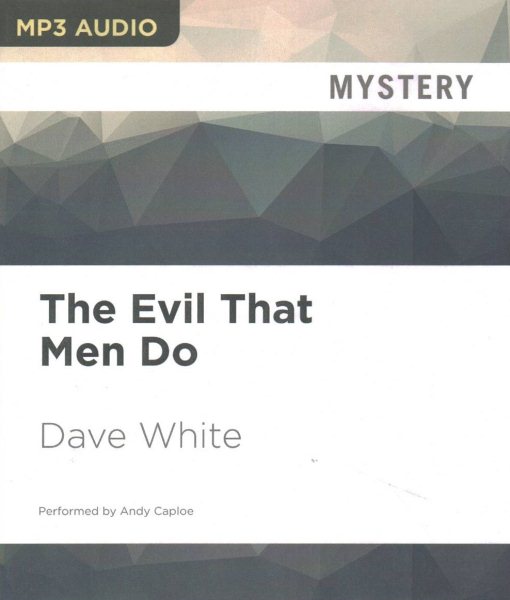 Evil That Men Do Unabridged