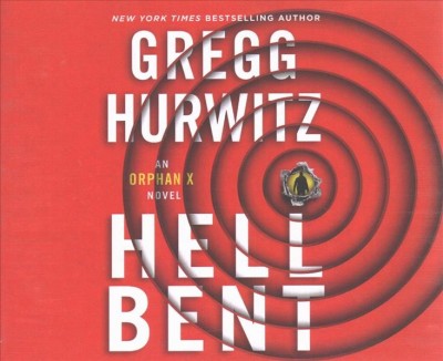 Hellbent: An Orphan X Novel Library ed.