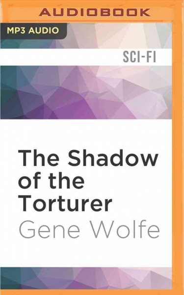 Shadow of the Torturer Unabridged