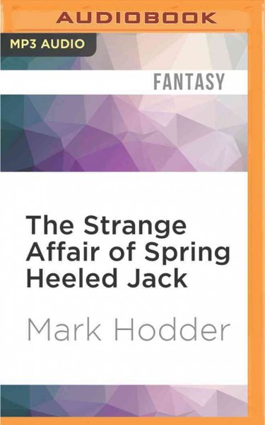 Strange Affair of Spring Heeled Jack Unabridged