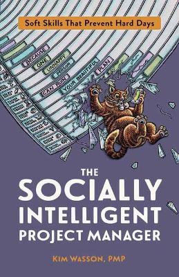 Socially Intelligent Project Manager: Soft Skills That Prevent Hard Days