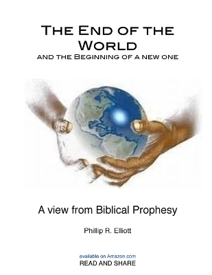 End of the World and the Beginning of a New One: A view from Biblical Prophesy