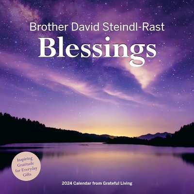 Blessings Wall Calendar 2024: Inspiring Gratitude for Everyday Gifts