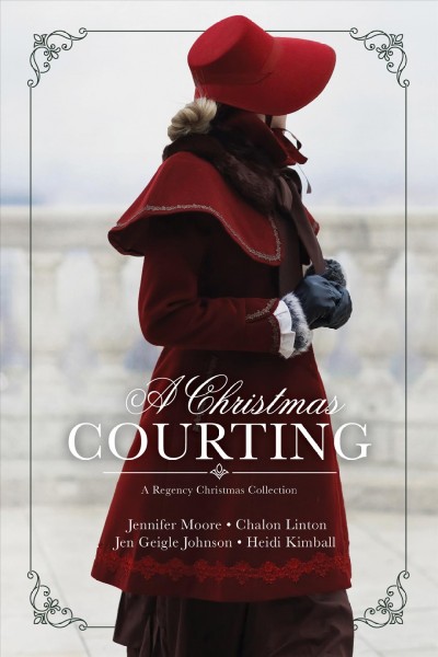 A Christmas Courting: A Regency Christmas Collection