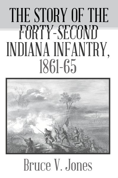 Story of the Forty-Second Indiana Infantry, 1861-65.
