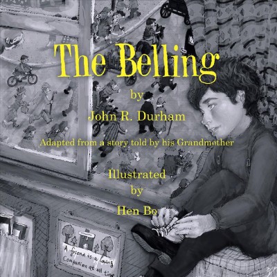 Belling: Adapted from a Story Told by His Grandmother