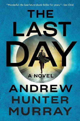 Last Day: A Novel