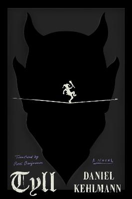 Tyll: A Novel