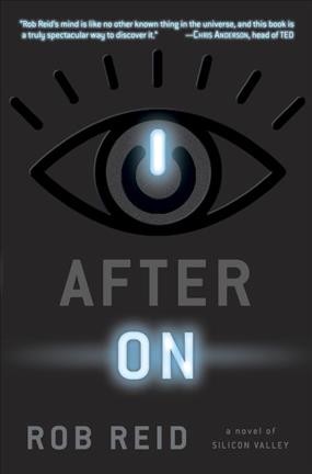 After on: A Novel of Silicon Valley