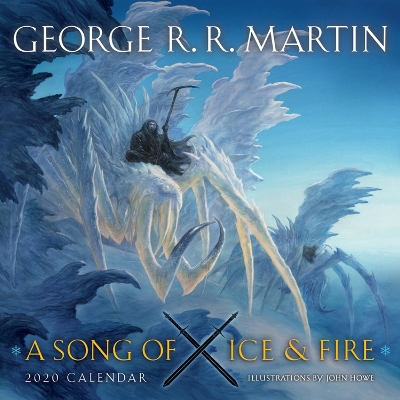 Song Of Ice And Fire 2020 Calendar: Illustrations by John Howe
