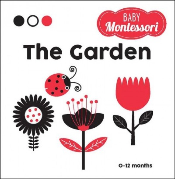 Garden: A Baby Montessori Book