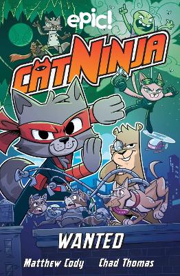 Cat Ninja: Wanted, Volume 3