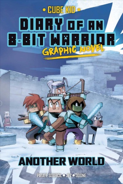 Diary of an 8-Bit Warrior Graphic Novel: Another World, Volume 3