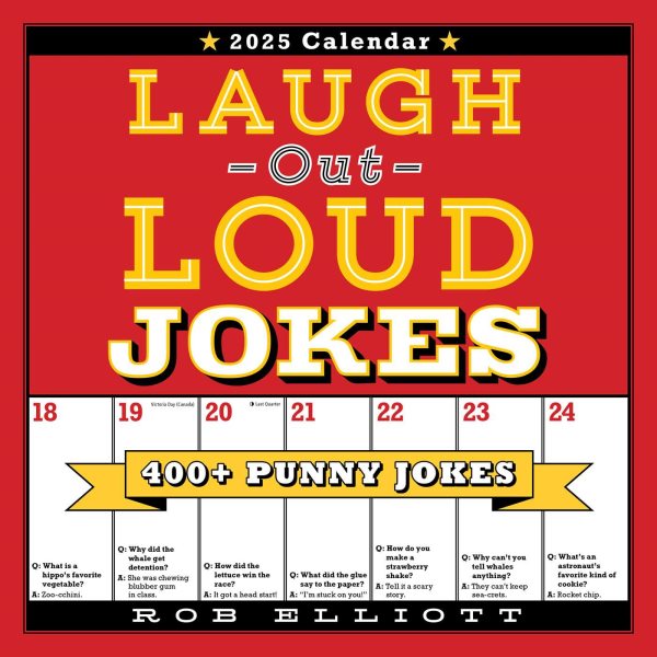 Laugh-Out-Loud Jokes 2025 Wall Calendar: 400plus Punny Jokes