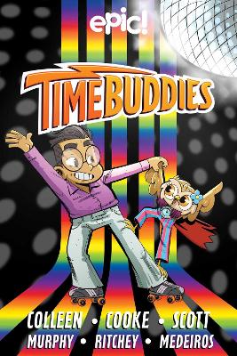Time Buddies: Past, Present, Hooture, Volume 2