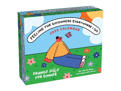 Feeling the Goodness Everywhere I Go 2026 Day-to-Day Calendar: Orange Juice For Dinner