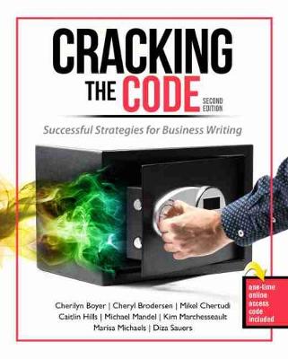 Cracking the Code: Successful Strategies for Business Writing Second Edition